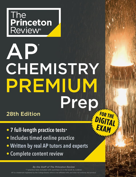 Princeton Review AP Chemistry Premium Prep, 28th Edition: 7 Practice Tests + Digital Practice Online + Content Review (College Test Preparation)