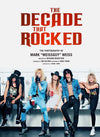 The Decade That Rocked: The Photography Of Mark "Weissguy" Weiss (Heavy Metal, Rock, Photography, Biography, Gifts For Heavy Metal Fans) - Myte Books