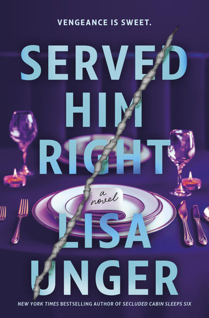 Served Him Right: A Twisted Thriller of Betrayal, Vengeful Murder, and Long-Buried Secrets