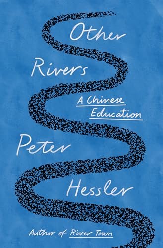 Other Rivers: A Chinese Education - Myte Books