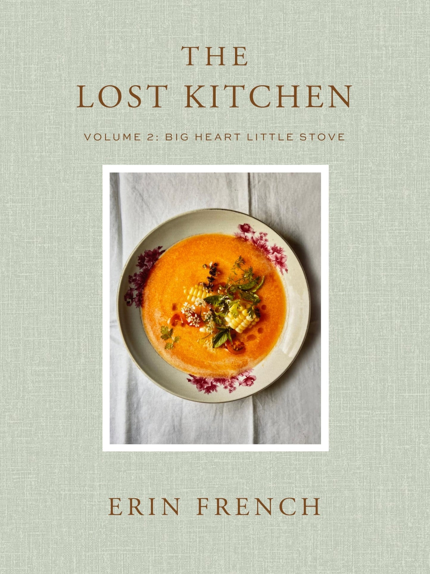 The Lost Kitchen Volume 2: Big Heart Little Stove - Myte Books