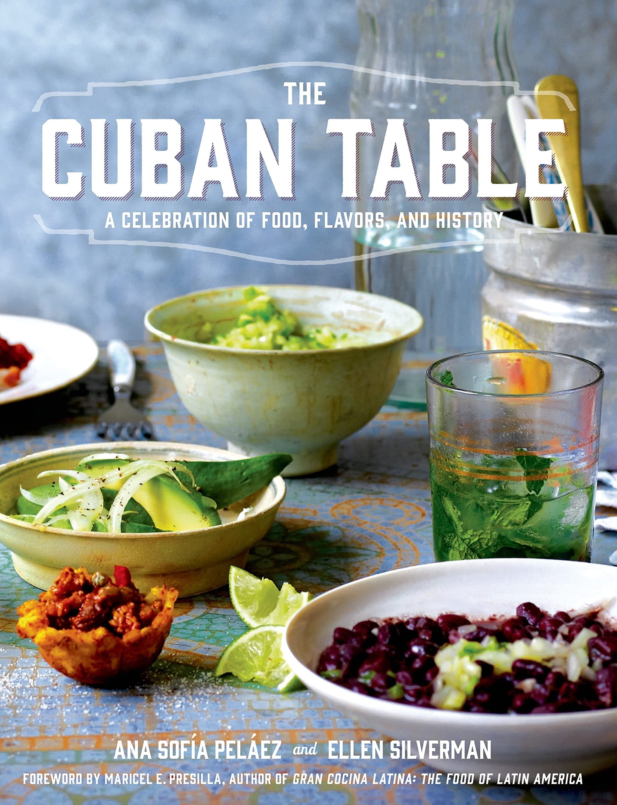 Explore Cuban Cuisine: The Cuban Table Recipe Book | St. Martin's Press ...