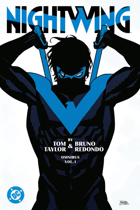 Nightwing by Tom Taylor and Bruno Redondo Omnibus Vol. 1 (Nightwing Omnibus)