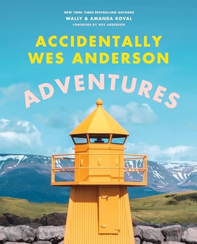 Accidentally Wes Anderson: Adventures - Myte Books