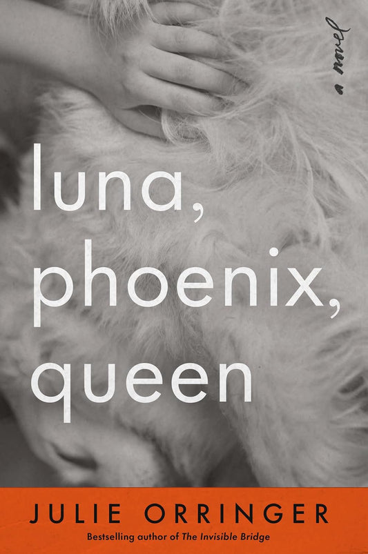 Luna, Phoenix, Queen: A Novel
