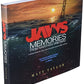 Jaws: Memories from Martha's Vineyard: A Definitive Behind-the-Scenes Look at the Greatest Suspense Thriller of All Time