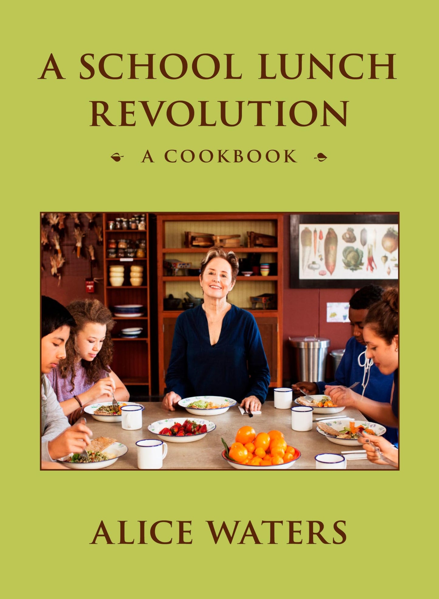 A School Lunch Revolution Cookbook - Fun Recipes for Kids' Meals